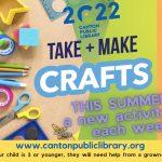 2022 summer take and make crafts