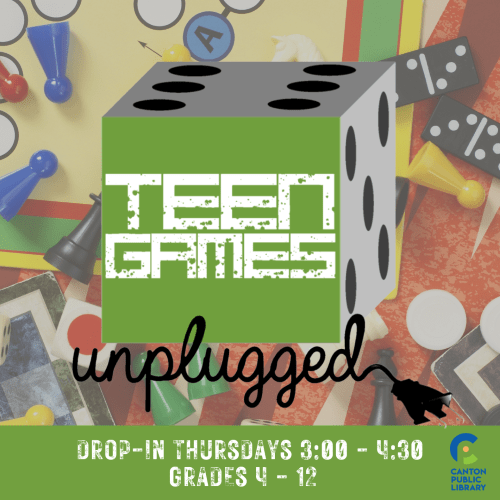 Teen Games Unplugged Drop-in Thursday 3:00 - 4:00 Grades 4-12
