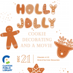 Holly Jolly Cookie Decorating and a Movie, Dec 21, grades 4-12, registration required