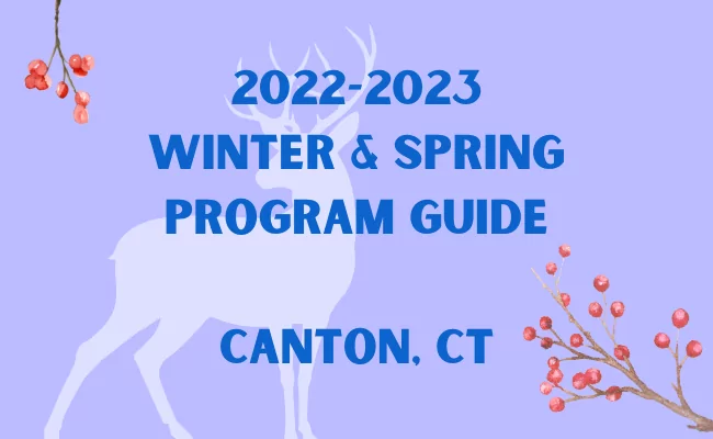 2022-2023 Winter - Spring Program Guide Canton, CT