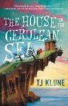 Cover of the House in the Cerulean Sea by T.J. Klune