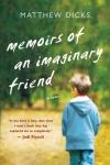 Cover of memoirs of an Imaginary Friend by Matthew Dicks