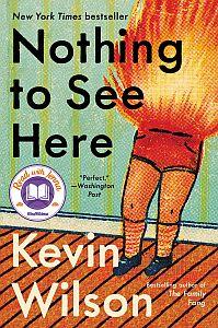 Cover of Nothing to See here by Kevin Wilson